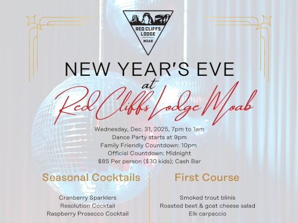 New Year's Eve menu at Red Cliffs Lodge Moab with cocktails, courses, and dessert. Event details included.